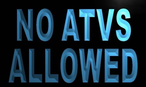 No ATVs Allowed Neon Light Sign